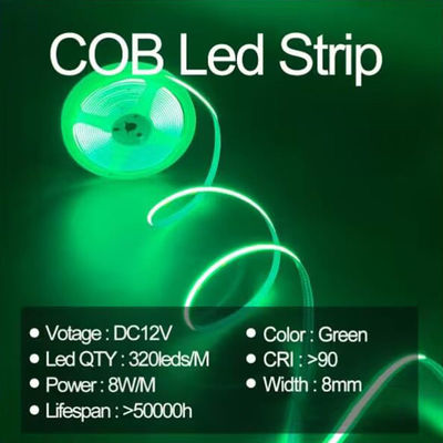 Éclairage à bande verte flexible étanche haute densité COB LED CE RoHs IP20 Ra90 8 mm Largeur 12V24V 320Leds